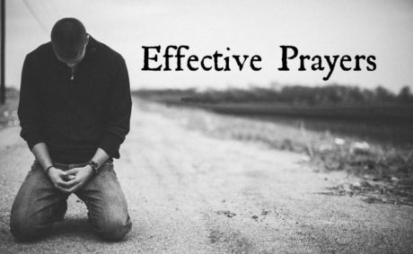 Effective prayers and powerful prayers