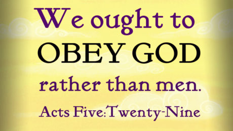 We ought to obey God rather than men