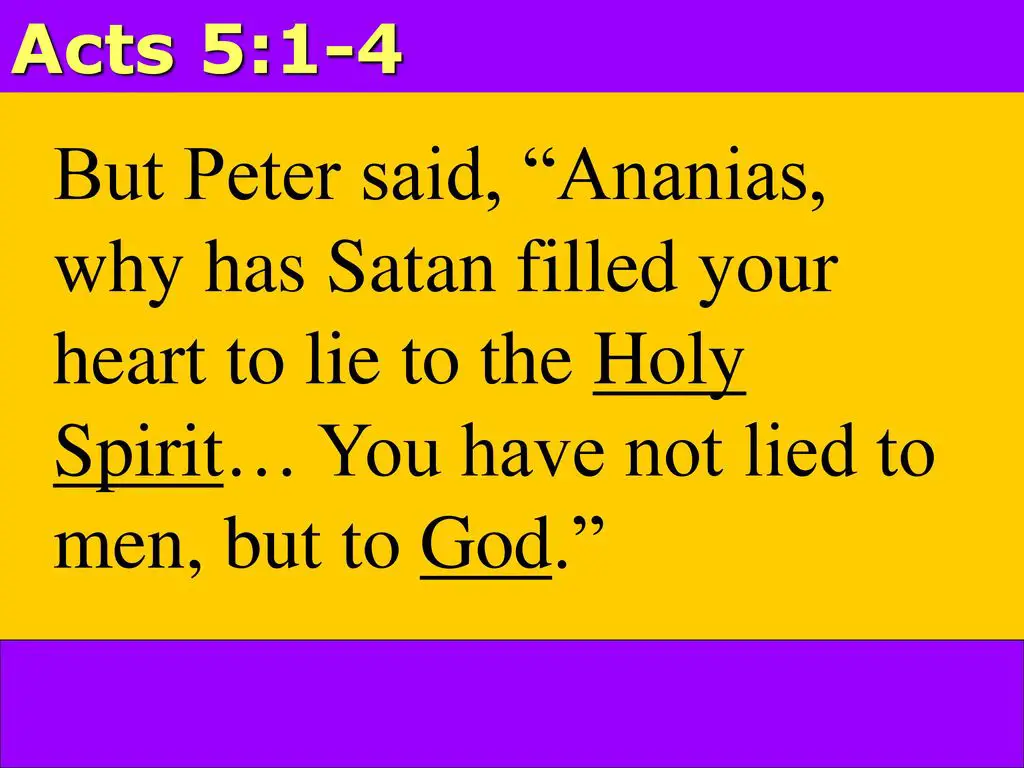 Why has Satan Filled your Heart to lie to the Holy Ghost?