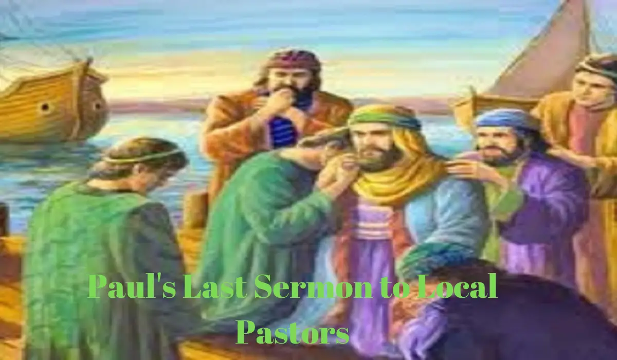 apostle-paul's-last-sermon-to-local-church-leaders