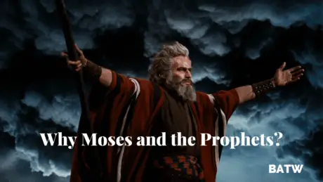 why-moses-and-the-prophets