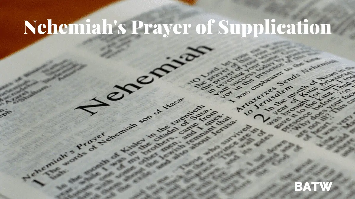 characteristics-of-nehemiah's-prayers