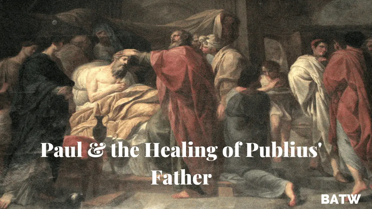 paul-and-the-healing-of-publius'-father