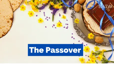 Read more about the article The Passover – Is It For Jews or Christians?