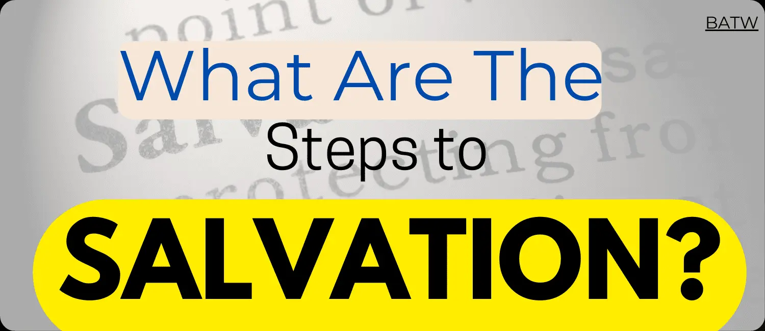 what-are-the-steps-to-salvation